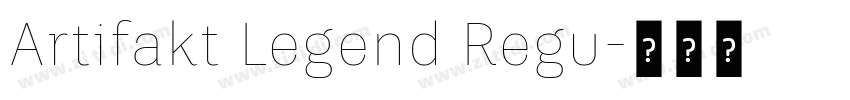 Artifakt Legend Regu字体转换 Artifakt Legend Regu字体转换